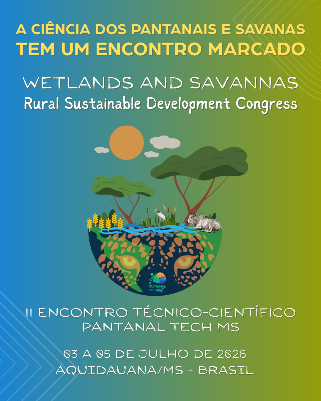 II Encontro Técnico-Científico Pantanal Tech MS 2026